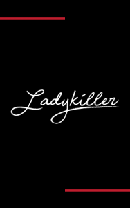 Ladykiller, A Musical Noir