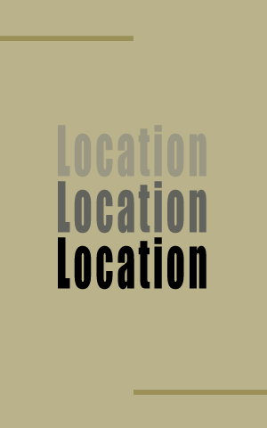 Location Location Location