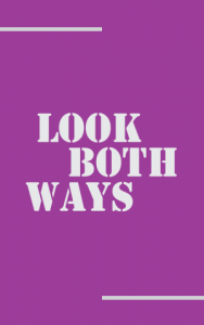 Look Both Ways